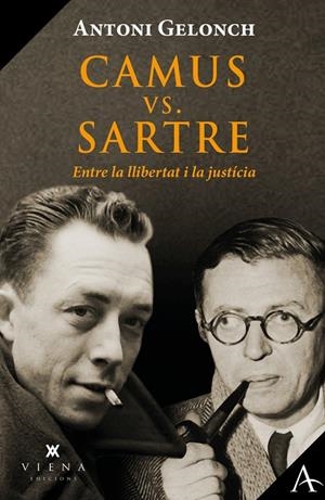 CAMUS VS. SARTRE, ENTRE LA LLIBERTAT I LA JUSTÍCIA | 9788418908446 | GELONCH VILADEGUT, ANTONI | Llibreria Ombra | Llibreria online de Rubí, Barcelona | Comprar llibres en català i castellà online