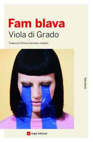 FAM BLAVA (.) | 9788419017130 | DI GRADO, VIOLA | Llibreria Ombra | Llibreria online de Rubí, Barcelona | Comprar llibres en català i castellà online