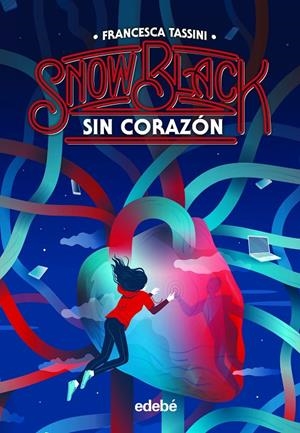 SNOW BLACK 2: SIN CORAZÓN | 9788468356402 | TASSINI , FRANCESCA | Llibreria Ombra | Llibreria online de Rubí, Barcelona | Comprar llibres en català i castellà online