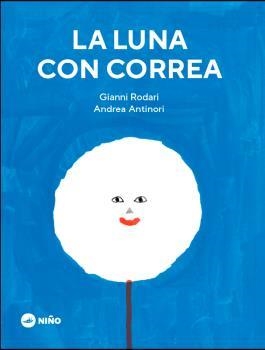 LUNA CON CORREA, LA | 9789569569265 | RODARI, GIANNI | Llibreria Ombra | Llibreria online de Rubí, Barcelona | Comprar llibres en català i castellà online