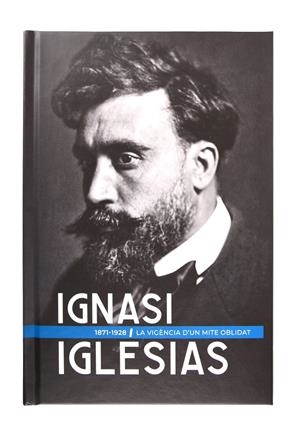 IGNASI IGLÉSIAS (1871-1928) | 9788491563938 | COMAS, JAUME/DE LA CRUZ, XAVIER/MARTÍN, MANEL/MARTÍN, XAVIER/PETIT, JORDI/SEDA, JAUME/VINYES I ROIG, | Llibreria Ombra | Llibreria online de Rubí, Barcelona | Comprar llibres en català i castellà online