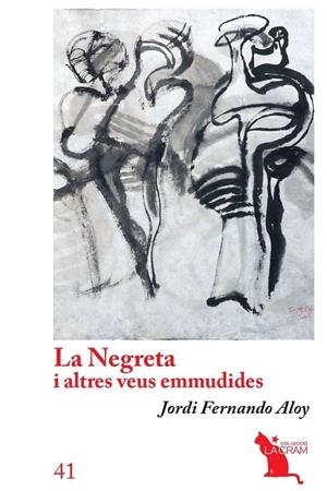 LA NEGRETA I ALTRES VEUS EMMUDIDES | 9788418522437 | FERNANDO ALOY, JORDI | Llibreria Ombra | Llibreria online de Rubí, Barcelona | Comprar llibres en català i castellà online
