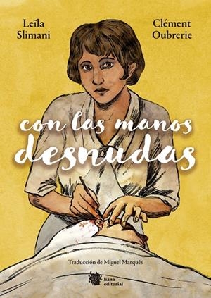 CON LAS MANOS DESNUDAS | 9788412358759 | SLIMANI, LEÏLA/OUBRERIE, CLÉMENT | Llibreria Ombra | Llibreria online de Rubí, Barcelona | Comprar llibres en català i castellà online