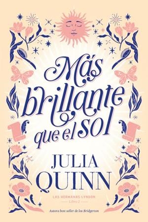 MÁS BRILLANTE QUE EL SOL (LAS HERMANAS LYNDON 2) | 9788417421519 | QUINN, JULIA | Llibreria Ombra | Llibreria online de Rubí, Barcelona | Comprar llibres en català i castellà online