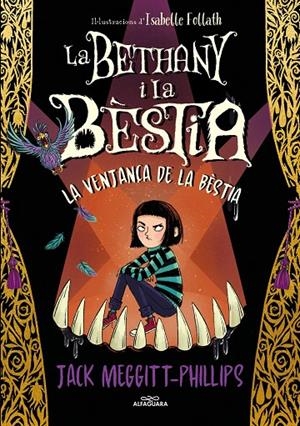 BETHANY I LA BÈSTIA 2. LA VENJAÇA DE LA BÈSTIA | 9788420456843 | MEGGITT-PHILLIPS, JACK | Llibreria Ombra | Llibreria online de Rubí, Barcelona | Comprar llibres en català i castellà online