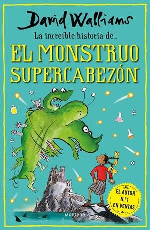 LA INCREÍBLE HISTORIA DE... EL MONSTRUO SUPERCABEZÓN | 9788418798481 | WALLIAMS, DAVID | Llibreria Ombra | Llibreria online de Rubí, Barcelona | Comprar llibres en català i castellà online