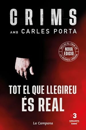 CRIMS: TOT EL QUE LLEGIREU ÉS REAL | 9788418226694 | PORTA, CARLES | Llibreria Ombra | Llibreria online de Rubí, Barcelona | Comprar llibres en català i castellà online