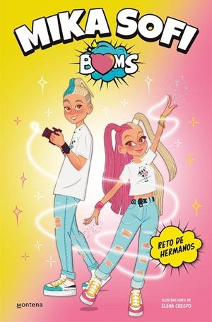 RETO DE HERMANOS (MIKA SOFI BOMS 1) | 9788417460495 | MIKA SOFI BOMS, | Llibreria Ombra | Llibreria online de Rubí, Barcelona | Comprar llibres en català i castellà online