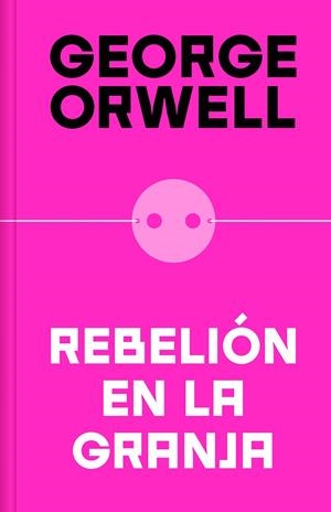 REBELIÓN EN LA GRANJA (EDICIÓN DEFINITIVA AVALADA POR THE ORWELL ESTATE) | 9788466362344 | ORWELL, GEORGE | Llibreria Ombra | Llibreria online de Rubí, Barcelona | Comprar llibres en català i castellà online