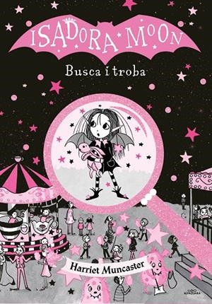 BUSCA I TROBA (LA ISADORA MOON) | 9788418915383 | MUNCASTER, HARRIET | Llibreria Ombra | Llibreria online de Rubí, Barcelona | Comprar llibres en català i castellà online