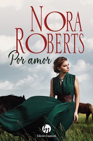 POR AMOR | 9788411056212 | ROBERTS, NORA | Llibreria Ombra | Llibreria online de Rubí, Barcelona | Comprar llibres en català i castellà online