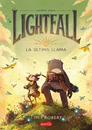 LIGHTFALL. LA ÚLTIMA LLAMA | 9788418279997 | PROBERT, TIM | Llibreria Ombra | Llibreria online de Rubí, Barcelona | Comprar llibres en català i castellà online