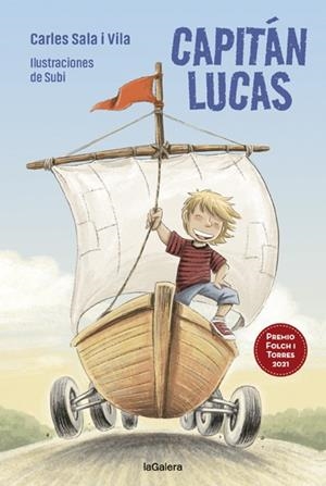 CAPITÁN LUCAS | 9788424671853 | SALA I VILA, CARLES | Llibreria Ombra | Llibreria online de Rubí, Barcelona | Comprar llibres en català i castellà online