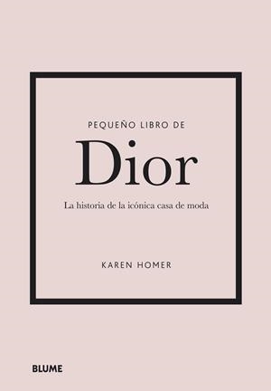 PEQUEÑO LIBRO DE DIOR | 9788418725708 | HOMER, KAREN | Llibreria Ombra | Llibreria online de Rubí, Barcelona | Comprar llibres en català i castellà online