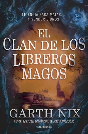 EL CLAN DE LOS LIBREROS MAGOS | 9788418557866 | NIX, GARTH | Llibreria Ombra | Llibreria online de Rubí, Barcelona | Comprar llibres en català i castellà online