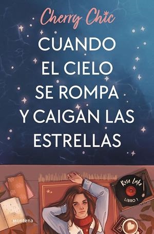 CUANDO EL CIELO SE ROMPA Y CAIGAN LAS ESTRELLAS | 9788419085597 | CHERRY CHIC, | Llibreria Ombra | Llibreria online de Rubí, Barcelona | Comprar llibres en català i castellà online