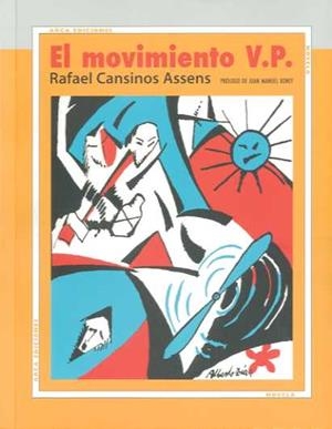 MOVIMIENTO V.P. | 9788493497668 | CANSINOS ASSENS, RAFAEL | Llibreria Ombra | Llibreria online de Rubí, Barcelona | Comprar llibres en català i castellà online
