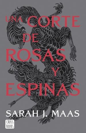 UNA CORTE DE ROSAS Y ESPINAS. NUEVA PRESENTACIÓN | 9788408257103 | MAAS, SARAH J. | Llibreria Ombra | Llibreria online de Rubí, Barcelona | Comprar llibres en català i castellà online