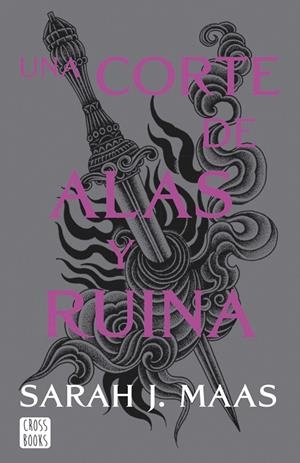 UNA CORTE DE ALAS Y RUINA. NUEVA PRESENTACIÓN | 9788408257127 | MAAS, SARAH J. | Llibreria Ombra | Llibreria online de Rubí, Barcelona | Comprar llibres en català i castellà online