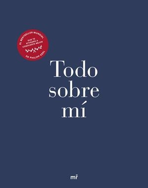 TODO SOBRE MÍ | 9788427049758 | KEEL, PHILIPP | Llibreria Ombra | Llibreria online de Rubí, Barcelona | Comprar llibres en català i castellà online