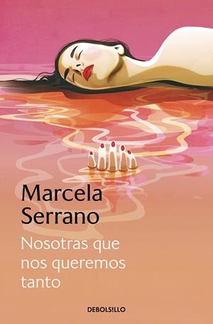 NOSOTRAS QUE NOS QUEREMOS TANTO | 9788466360791 | SERRANO, MARCELA | Llibreria Ombra | Llibreria online de Rubí, Barcelona | Comprar llibres en català i castellà online