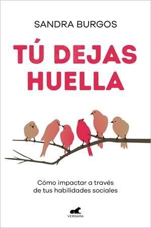 TÚ DEJAS HUELLA | 9788418620614 | BURGOS, SANDRA | Llibreria Ombra | Llibreria online de Rubí, Barcelona | Comprar llibres en català i castellà online