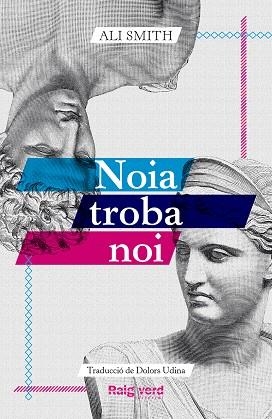 NOIA TROBA NOI | 9788419206961 | SMITH, ALI | Llibreria Ombra | Llibreria online de Rubí, Barcelona | Comprar llibres en català i castellà online