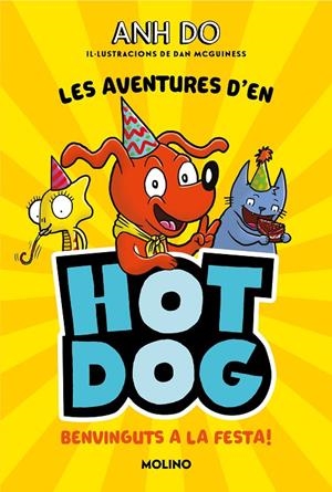 LES AVENTURES D#EN HOTDOG! 2 - BENVINGUTS A LA FESTA | 9788427226005 | DO, ANH | Llibreria Ombra | Llibreria online de Rubí, Barcelona | Comprar llibres en català i castellà online
