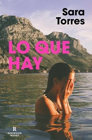 LO QUE HAY | 9788417910969 | TORRES, SARA | Llibreria Ombra | Llibreria online de Rubí, Barcelona | Comprar llibres en català i castellà online