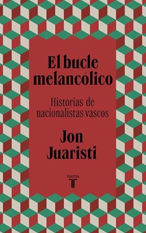 EL BUCLE MELANCÓLICO | 9788430624577 | JUARISTI, JON | Llibreria Ombra | Llibreria online de Rubí, Barcelona | Comprar llibres en català i castellà online