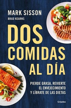 DOS COMIDAS AL DÍA | 9788425361456 | SISSON, MARK | Llibreria Ombra | Llibreria online de Rubí, Barcelona | Comprar llibres en català i castellà online