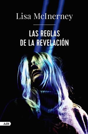 LAS REGLAS DE LA REVELACIÓN (ADN) | 9788413626949 | MCINERNEY, LISA | Llibreria Ombra | Llibreria online de Rubí, Barcelona | Comprar llibres en català i castellà online