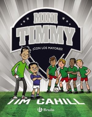 MINI TIMMY, 11. ¡CON LOS MAYORES! | 9788469666517 | CAHILL, TIM | Llibreria Ombra | Llibreria online de Rubí, Barcelona | Comprar llibres en català i castellà online