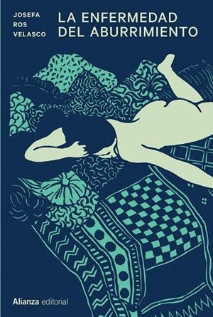 LA ENFERMEDAD DEL ABURRIMIENTO | 9788413628011 | ROS VELASCO, JOSEFA | Llibreria Ombra | Llibreria online de Rubí, Barcelona | Comprar llibres en català i castellà online