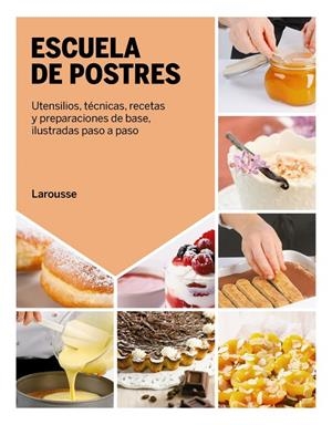 ESCUELA DE POSTRES | 9788418882852 | CAGNONI, LICIA/RAINONE, PIERO/RUGIATI, SIMONE/BADI, FRANCESCA | Llibreria Ombra | Llibreria online de Rubí, Barcelona | Comprar llibres en català i castellà online