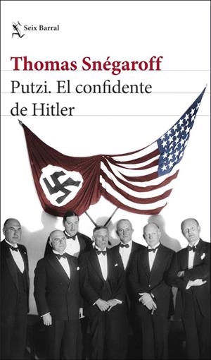 PUTZI. EL CONFIDENTE DE HITLER | 9788432240676 | SNÉGAROFF, THOMAS | Llibreria Ombra | Llibreria online de Rubí, Barcelona | Comprar llibres en català i castellà online