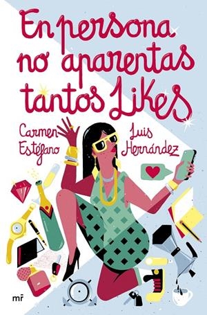 EN PERSONA NO APARENTAS TANTOS LIKES | 9788427049826 | ESTÉFANO Y LUIS HERNÁNDEZ, CARMEN/ESTÉFANO Y LUIS HERNÁNDEZ, CARMEN | Llibreria Ombra | Llibreria online de Rubí, Barcelona | Comprar llibres en català i castellà online