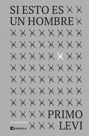 SI ESTO ES UN HOMBRE. EDICIÓN 75 ANIVERSARIO | 9788411000819 | LEVI, PRIMO | Llibreria Ombra | Llibreria online de Rubí, Barcelona | Comprar llibres en català i castellà online