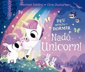DEU MINUTS I A DORMIR. NADÓ UNICORN | 9788424671730 | FIELDING, RHIANNON | Llibreria Ombra | Llibreria online de Rubí, Barcelona | Comprar llibres en català i castellà online