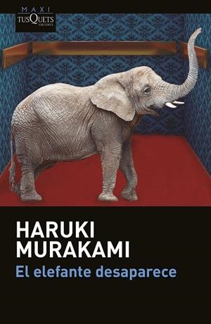 EL ELEFANTE DESAPARECE | 9788411071147 | MURAKAMI, HARUKI | Llibreria Ombra | Llibreria online de Rubí, Barcelona | Comprar llibres en català i castellà online