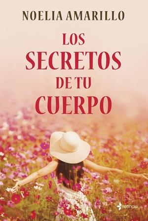LOS SECRETOS DE TU CUERPO | 9788408257776 | AMARILLO, NOELIA | Llibreria Ombra | Llibreria online de Rubí, Barcelona | Comprar llibres en català i castellà online