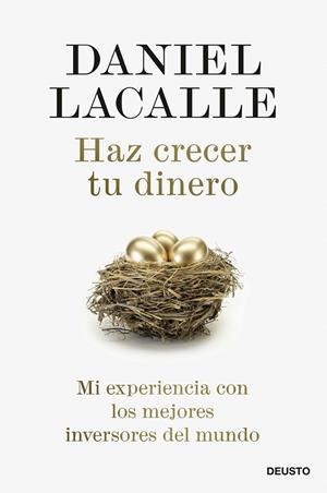 HAZ CRECER TU DINERO | 9788423433629 | LACALLE, DANIEL | Llibreria Ombra | Llibreria online de Rubí, Barcelona | Comprar llibres en català i castellà online