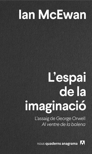 L'ESPAI DE LA IMAGINACIÓ | 9788433916648 | MCEWAN, IAN | Llibreria Ombra | Llibreria online de Rubí, Barcelona | Comprar llibres en català i castellà online