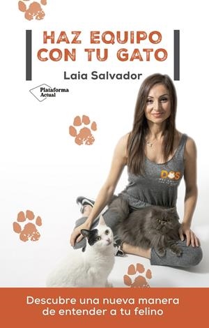 HAZ EQUIPO CON TU GATO | 9788418582882 | SALVADOR, LAIA | Llibreria Ombra | Llibreria online de Rubí, Barcelona | Comprar llibres en català i castellà online