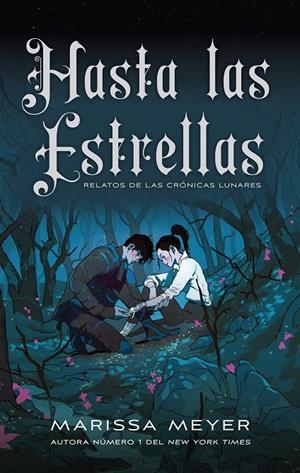 HASTA LAS ESTRELLAS | 9788418359958 | MEYER, MARISSA | Llibreria Ombra | Llibreria online de Rubí, Barcelona | Comprar llibres en català i castellà online