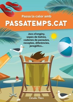 PASSA LA CALOR AMB PASSATEMPS.CAT | 9788413892290 | SOMNINS | Llibreria Ombra | Llibreria online de Rubí, Barcelona | Comprar llibres en català i castellà online