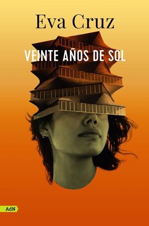 VEINTE AÑOS DE SOL (ADN) | 9788413627625 | CRUZ, EVA | Llibreria Ombra | Llibreria online de Rubí, Barcelona | Comprar llibres en català i castellà online