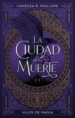 LA CIUDAD DE LA MUERTE | 9788417854478 | MIGLIORE, VANESSA R. | Llibreria Ombra | Llibreria online de Rubí, Barcelona | Comprar llibres en català i castellà online