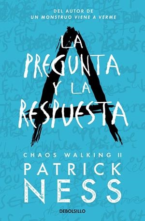 LA PREGUNTA Y LA RESPUESTA (CHAOS WALKING 2) | 9788466361279 | NESS, PATRICK | Llibreria Ombra | Llibreria online de Rubí, Barcelona | Comprar llibres en català i castellà online