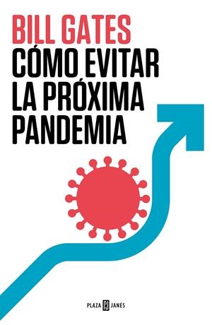 CÓMO EVITAR LA PRÓXIMA PANDEMIA | 9788401029608 | GATES, BILL | Llibreria Ombra | Llibreria online de Rubí, Barcelona | Comprar llibres en català i castellà online